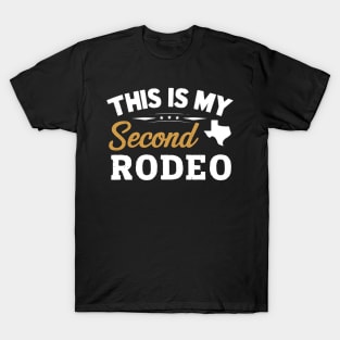 This is my second rodeo v2 T-Shirt